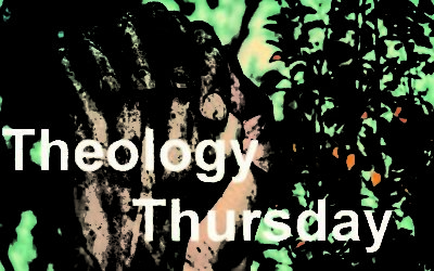 Theology Thursday